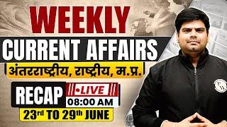 23rd - 29th June Weekly Current Affairs 2024 for MPPSC, MPSI and All Other Govt Exams