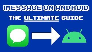 iMessage on Android: The ULTIMATE Guide ft. BlueBubbles & AirMessage