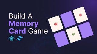 Build Memory Card Game Using React js and Tailwindcss