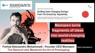 ITW Farhad Alessandro Mohammadi - Founder CEO Mamazen - Startup Studio in Turin Italy