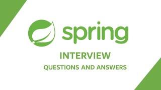 Spring Interview Questions and Answers  | Spring MVC | Spring Boot|