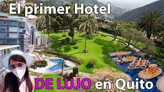 Entramos a EL PRIMER HOTEL DE LUJO EN QUITO .¿ HOTEL QUITO - Qué tal?. Albert Oleaga. Ecuador