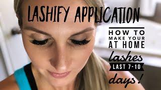 Lashify Application - How to make your at home lashes last 7-10 days!