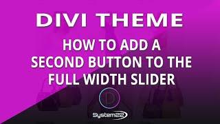 Divi Theme How To Add A Second Button To The Full Width Slider 