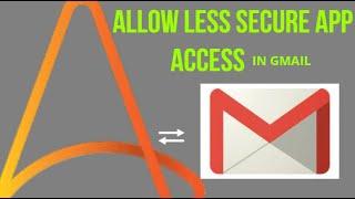 How to allow less secure app access in Gmail