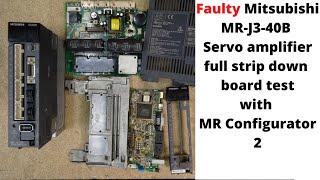 Faulty Mitsubishi MR-J3-40B servo amplifier, full strip down and board test with  MR Configurator 2.