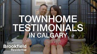 Townhome Testimonials - Brookfield Residential in Calgary