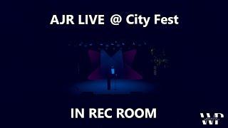 AJR Live @ City Fest (A Rec Room Concert)