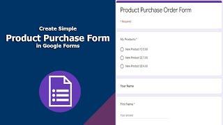 How to Make Product Purchase Order Form Using Google Forms