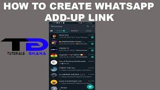 HOW TO CREATE A WHATSAPP ADD UP LINK