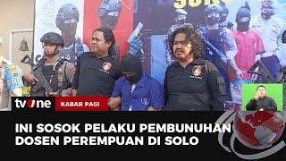 Pelaku Pembunuhan Dosen UIN Surakarta Ditangkap | Kabar Pagi tvOne