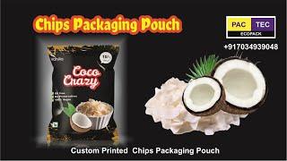 Custom Printed Chips Packaging Pouches, Phone/Whatsup +917034939048