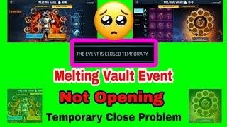 Melting Vault Event Not Opening | Temporary Close Problem #freefirenewevent #ffnewevent #ffupdate