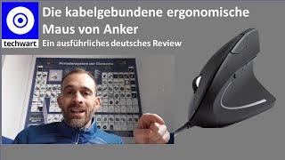 Die kabelgebundene ergonomische Maus von Anker - günstig aber effektiv gegen den typischen Mausarm