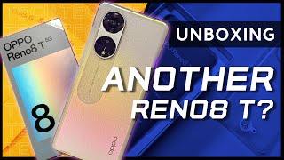 OPPO Reno8 T 5G | Unboxing & Impression - What's the Diff?