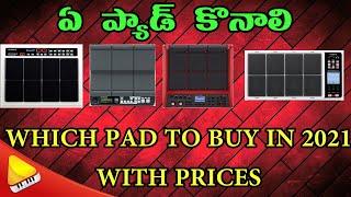 ఏ ప్యాడ్ కొనాలి  || BEST RHYTHM PAD TO BUY IN 2021| ROLAND || SPD 20 20X PRO 30 SX YAMAHA DTX ALESIS