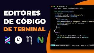 6 Editores de código de terminal