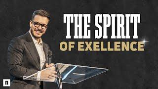 THE SPIRIT OF EXCELLENCE | Pastor Maksim Asenov | Awakening Church