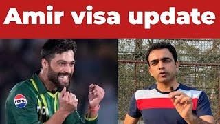 Big update of Muhammad Amir visa