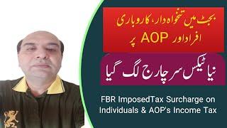 Surcharge Levied on Individials & AOP | 10% Surcharge on Income Tax