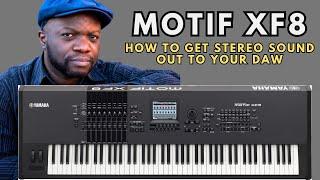 Yamaha Motif XF8 - How to Record to a DAW in Stereo with an Audio Box