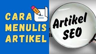 Cara Menulis Artikel dan Contoh Membuat Artikel