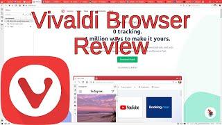 Vivaldi Browser, Installation & Review