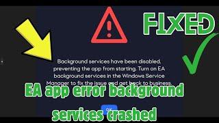 How to Fix EA app error background services crashed | Error code: EC:104 Background services crashed