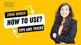 How to use Zoho Books - Tips and Tricks | CA Nikita Punjabi