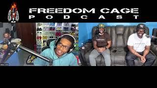 "Story From The Sole" Freedom Cage Podcast Ep. 55 Feat. @FabesSole