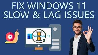 How to Fix Windows 11 Lagging and Slow Problems?