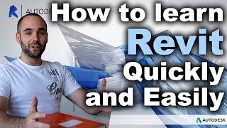 How to Learn Revit Quickly and Easily