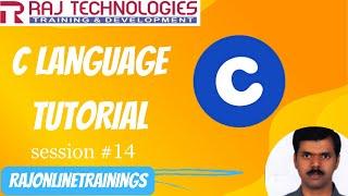 C Language Tutorial | Session - 14 | rajonlinetrainings