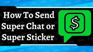 How To Send Super Chats  | Simple Tutorial