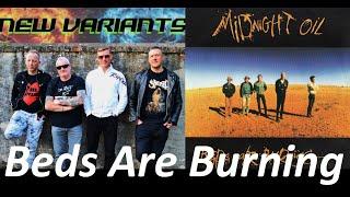 Beds Are Burning - New Variants