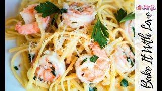 Shrimp Scampi - How To Make Classic Shrimp Scampi | Bake It With Love