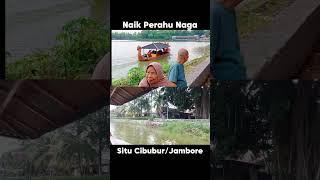 Naik Perahu Naga di Situ Cibubur/Jambore Jakarta