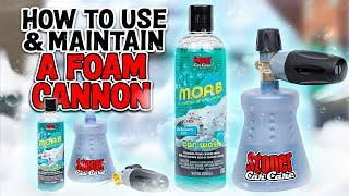 How to Use and Maintain a Foam Cannon