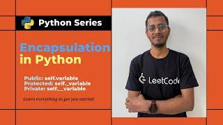 #13 Python Tutorial for Beginners | Encapsulation in Python | Private variables and method in Python