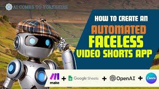 Build a YouTube shorts automation app using Make.com, OpenAI assistants and Canva's bulk create