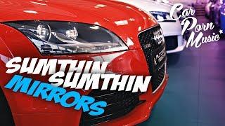 Sumthin Sumthin - Mirrors [JP Performance - BMW M4 | Er ist dran...]