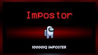 10,000 IQ Imposter in Among Us | Nerdy Gamer