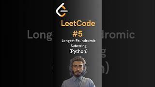 LeetCode#5 Longest Palindromic Substring - Python