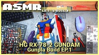 ASMR | Gunpla Build | HG RX-78-2 Gundam Ep.1 | Whispering ⭐