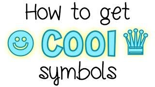 How to get cool symbols (   ∞  ︎ ) (tutorial Thursday #1)