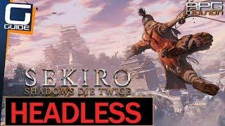 SEKIRO - Headless Boss Guide