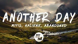 MitiS, HALIENE & Abandoned - Another Day (Lyrics)