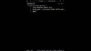 PYTHON PROJECT IDEAS FOR BEGINNERS - AGE CALCULATOR #python #programming #coding #shorts