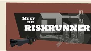 Meet the Riskrunner (Real but on low budget)