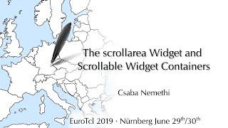 EuroTcl2019: The scrollarea Widget and   Scrollable Widget Containers (Csaba Nemethi)